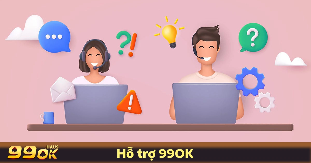 Hỗ Trợ 99OK 3 Giải Đáp Các Câu Hỏi Thường Gặp Khi Tham Gia 99OK